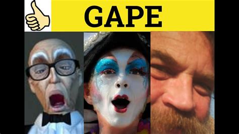 gape sexual|gaping Meaning & Origin .